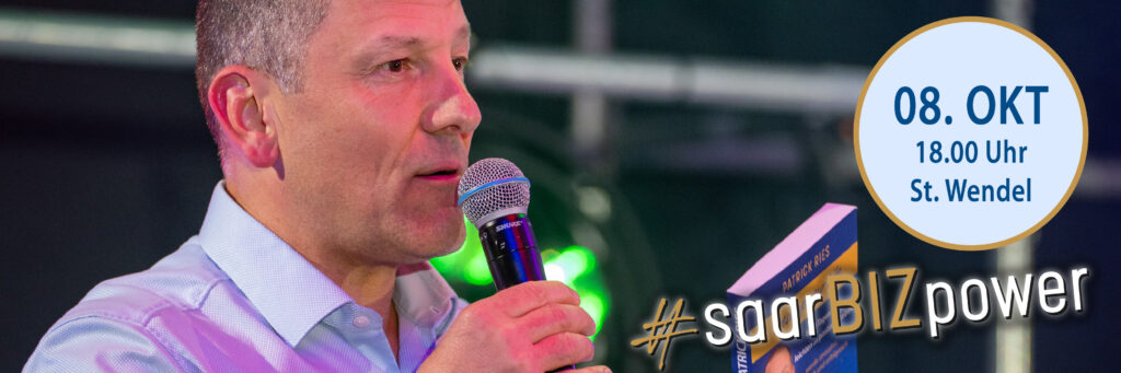 Vortrag von Patrick Ries #saarBIZpower